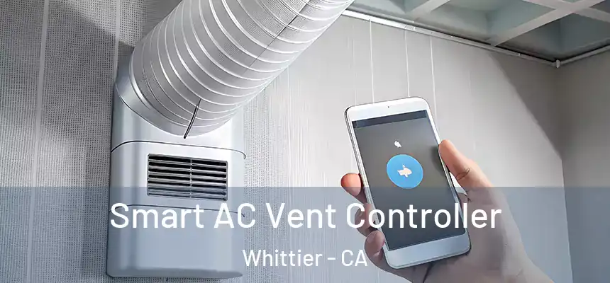 Smart AC Vent Controller Whittier - CA